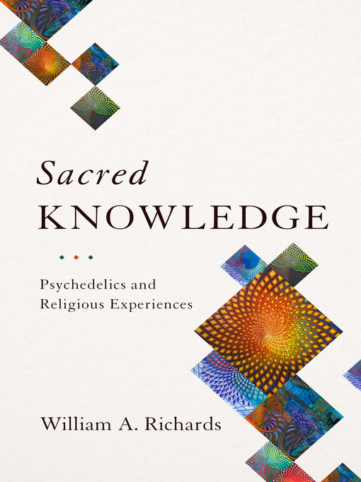 Title details for Sacred Knowledge by William A. Richards - Available
